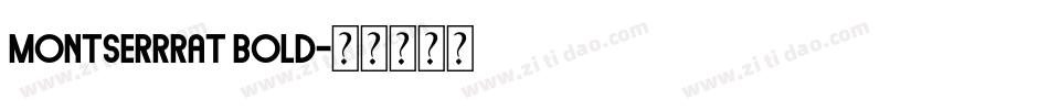 montserrrat bold字体转换